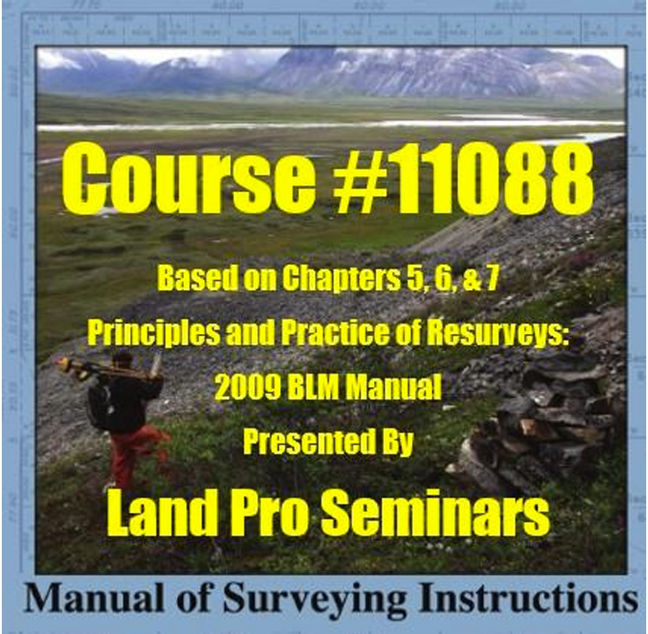Course 11088 - Principles and Practice of Resurveys: 2009 BLM Manual - Free PDF Download