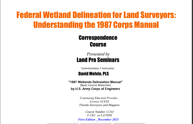 Course 11244 - Federal Wetland Delineation for Land Surveyors:   Understanding the 1987 Corps Manual - Free PDF Download