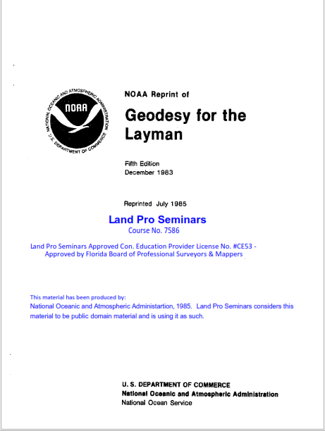 7586 Geodesy for the Layman - 12 Hrs. Con. Ed. Cr.