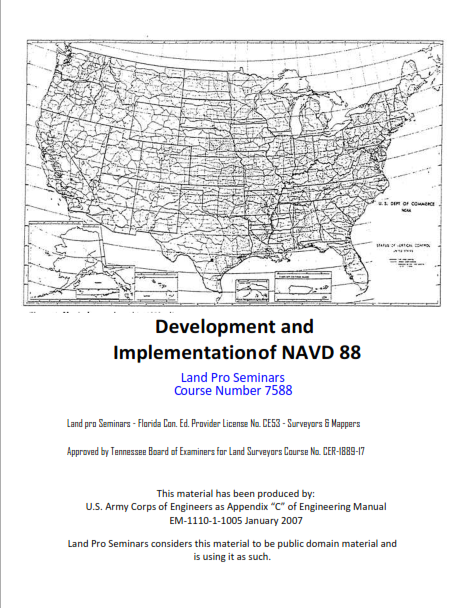 7588 Development and Implementation of NAVD 88 - 2 Hrs. Con. Ed. Cr.